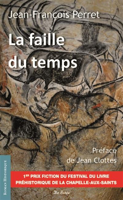 La faille du temps : roman préhistorique