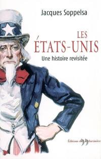 Les Etats-Unis : une histoire revisitée