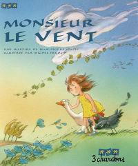 Une histoire. Vol. 3. Monsieur le Vent