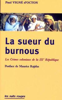 La sueur du bournous. La terreur en Afrique du Nord