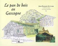 Le pan de bois en Gascogne