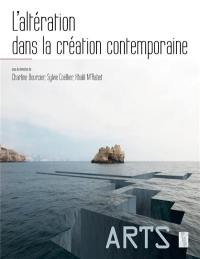 L'altération dans la création contemporaine