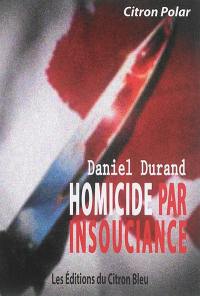 Homicide par insouciance