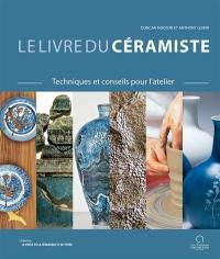 Le livre du céramiste : techniques et conseils pour l'atelier