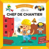 Léo le chef de chantier