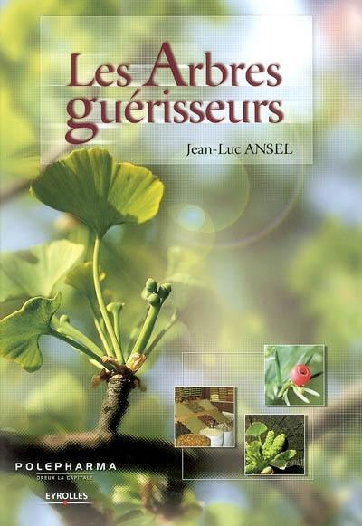 Les arbres guérisseurs