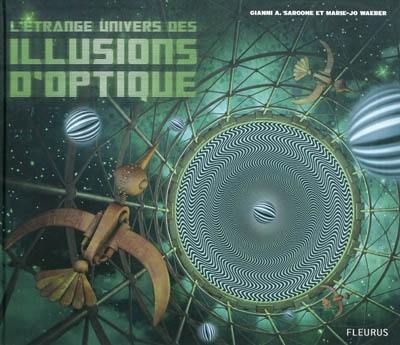 L'étrange univers des illusions d'optique