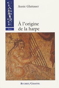 A l'origine de la harpe