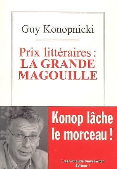 Prix littéraires : la grande magouille