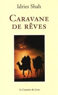 Caravane de rêves : nouvelle traduction