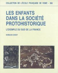 Les enfants dans la société protohistorique : l'exemple du sud de la France