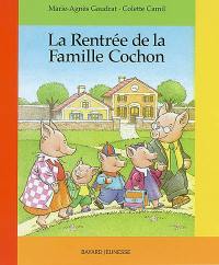 La rentrée de la famille Cochon