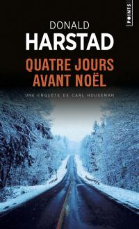 Quatre jours avant Noël : une enquête du shérif Carl Houseman