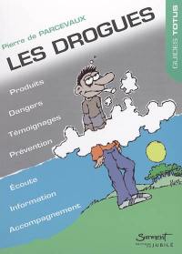 Les drogues, impasse des illusions