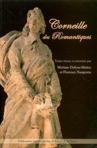 Corneille des romantiques