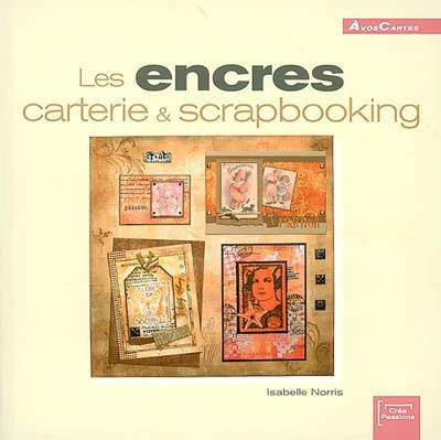 Les encres : carterie & scrapbooking