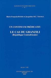 Un continuum prédicatif : le cas du gbanzili (République Centrafricaine)