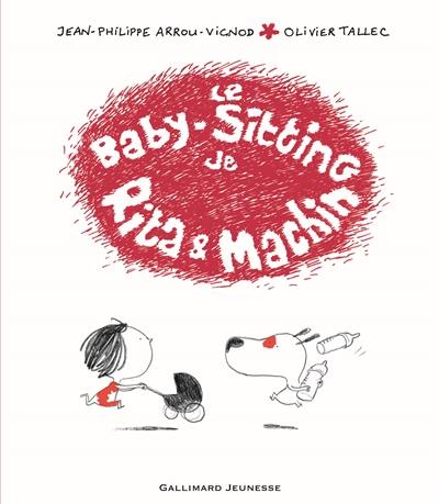 Rita et Machin. Vol. 13. Le baby-sitting de Rita et Machin