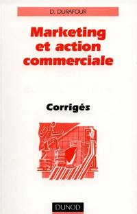 Marketing et action commerciale : corrigés