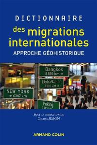 Dictionnaire des migrations internationales : approche géohistorique