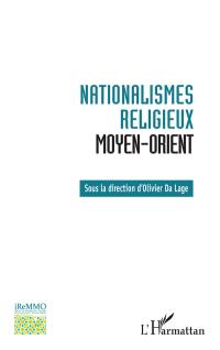 Nationalismes religieux : Moyen-Orient