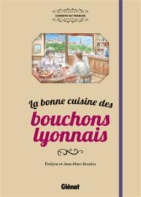 La bonne cuisine des bouchons lyonnais