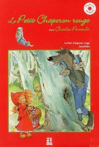 Le Petit Chaperon rouge. Cendrillon