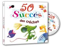 50 succès des crèches