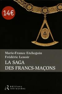 La saga des francs-maçons