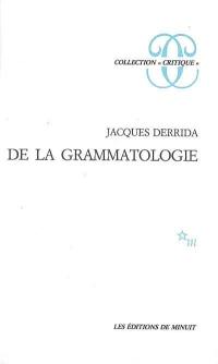 De la grammatologie