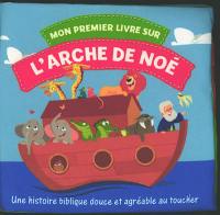 Mon premier livre sur l'arche de Noé