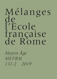 Mélanges de l'Ecole française de Rome, Moyen Age, n° 131-2. Questa pena, questa man, questo inchiostro : centri di scrittura e scritture femminili nel medioevo e nella prima eta moderna