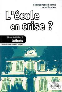 L'école en crise ?