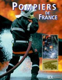 Sapeurs-pompiers de France : 1000 ans d'histoire