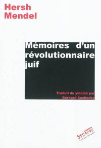 Mémoires d'un révolutionnaire juif