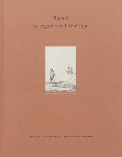 Raynal, un regard vers l'Amérique