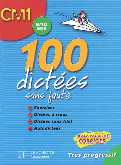 100 dictées sans faute, CM1