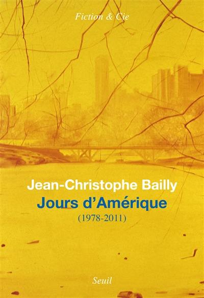 Jours d'Amérique : 1978-2011 : journal