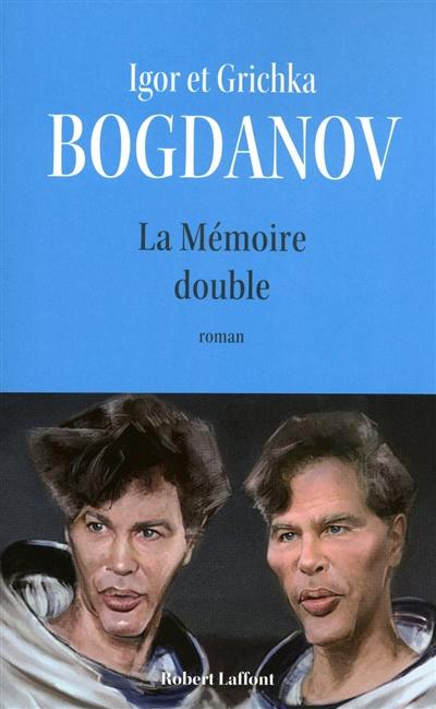 La mémoire double