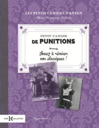 Petit cahier de punitions : jouez à réviser vos classiques !