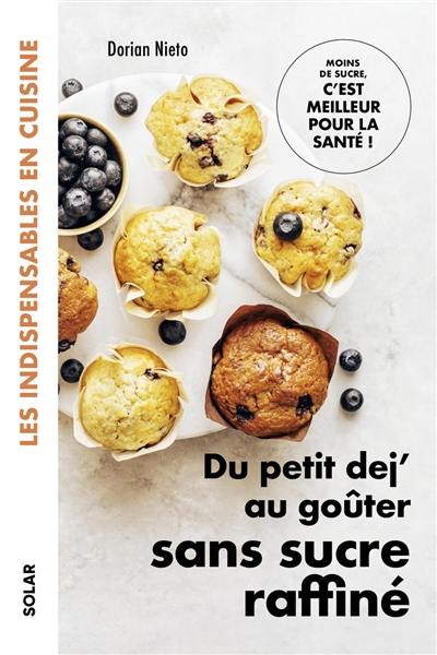 Du petit déj au goûter sans sucre raffiné