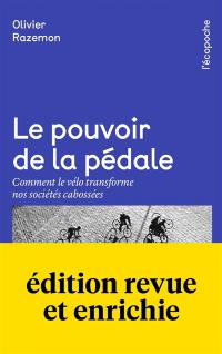 Le pouvoir de la pédale : comment le vélo transforme nos sociétés cabossées