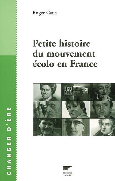 Petite histoire du mouvement écolo en France