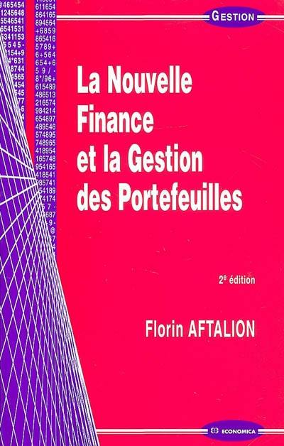 La nouvelle finance et la gestion des portefeuilles