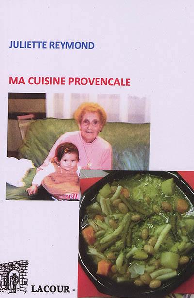 Ma cuisine provençale