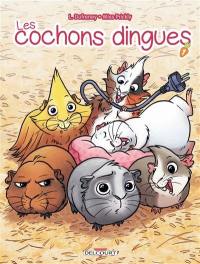 Les cochons dingues