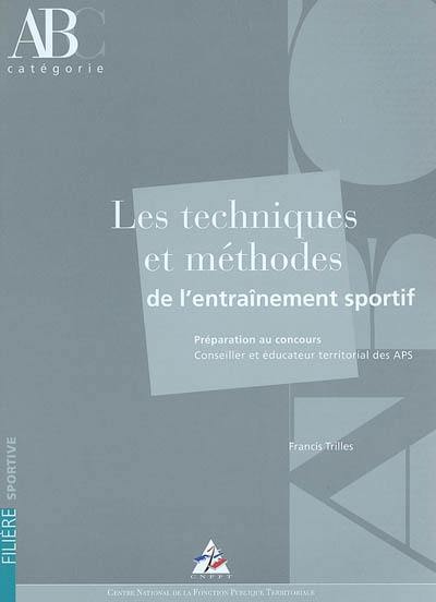 Les techniques et méthodes de l'entraînement sportif