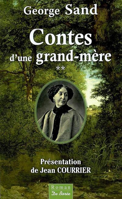 Contes d'une grand-mère. Vol. 2