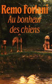 Au bonheur des chiens