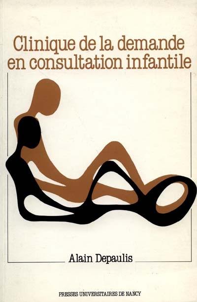 Clinique de la demande en consultation infantile